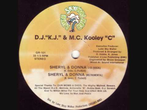 DJ KJ \u0026 MC Kooley C -  Sheryl \u0026 Donna
