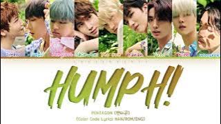 PENTAGON (펜타곤) – Humph! (접근금지) [Color Code Lyrics HAN/ROM/ENG]