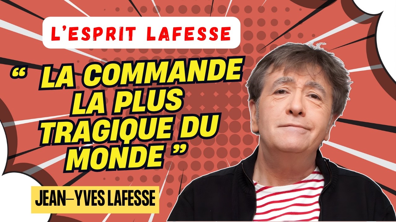 LAFESSE LÉGENDAIRE | La commande la plus tragique du monde