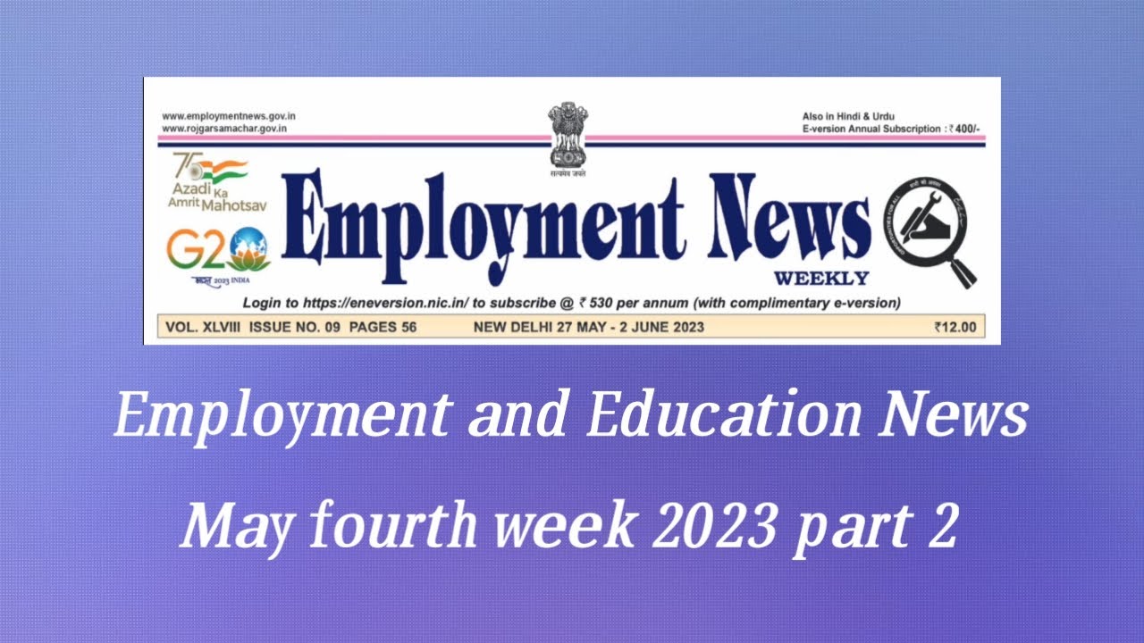 employment news today may 2023 fourth week to june 2023