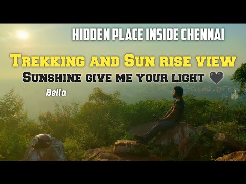 Unexplored Hill in Chennai | Sunrise |Pachamalai hill | Bella
