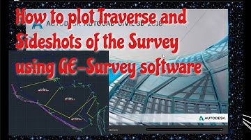 How to plot Traverse and Sideshots of the survey using GE-Survey Software I Vlog#7