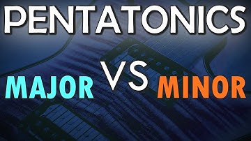 PENTATONIC POSSIBILITIES: What Is The Best Scale For Your Solo, Major or Minor?