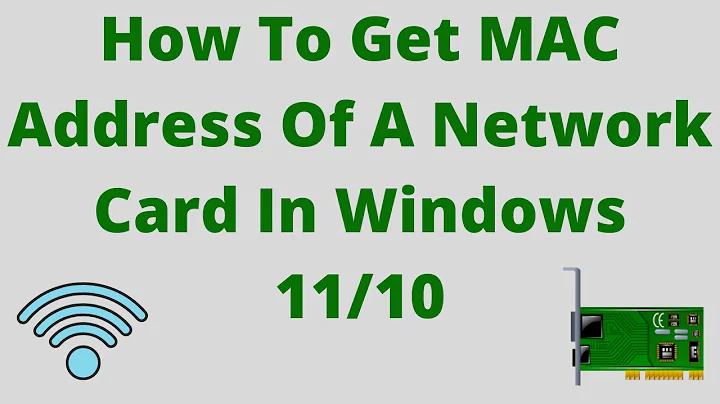 How To Get MAC Address Of A Network Card In Windows 11/10