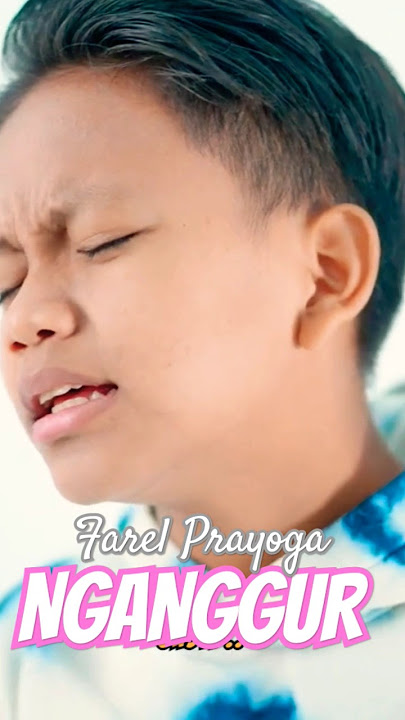 NGANGGUR - Farel Prayoga Terbaru One Nada #shortsvideo#onenada #nganggur#farelprayoga #shorts#short