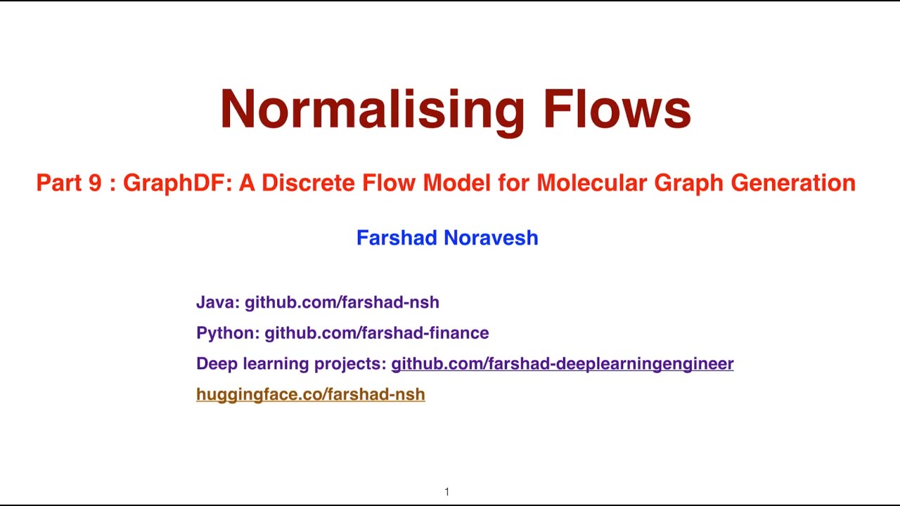 Part 9: GraphDF: A Discrete Flow Model for Molecular Graph Generation