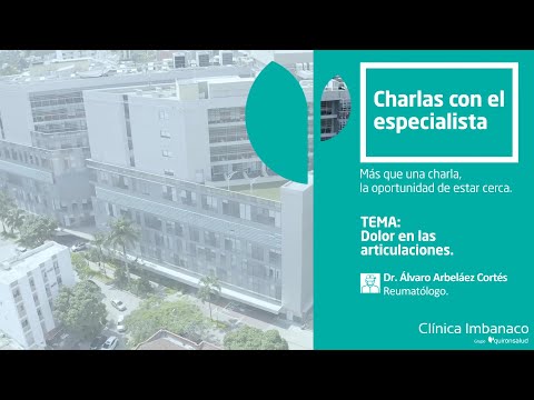 Charlas con el especialista | Dolor en las articulaciones