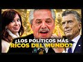 Quines son los polticos ms ricos de argentina  pobres o millonarios 