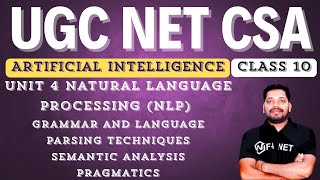 Unit 4 NLP | Grammar and Language, Parsing Techniques, Semantic Analysis, Pragmatics | with PYQ’s