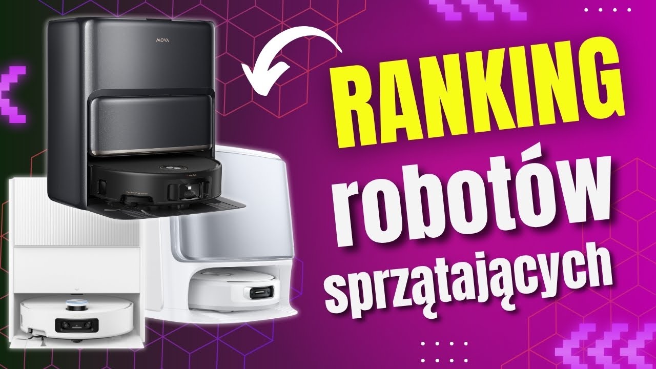 Ranking Robotów Sprzątających 2025/26✅ Odkryj Niezależne TOP 6!🏆
