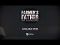 Farmer's Father: Save the Innocence - Release Date Trailer