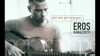 Eros Ramazzotti - Per Me Per Sempre