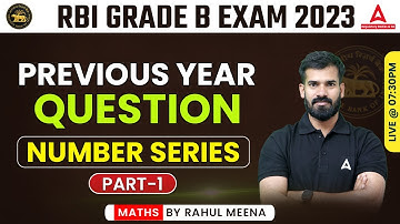 PYQ Number Series Part #1 | RBI Grade B Maths Preparation | RBI Grade B 2023