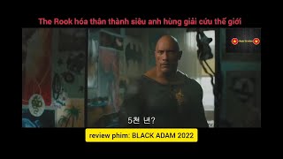 review phim: Black Adam 2022