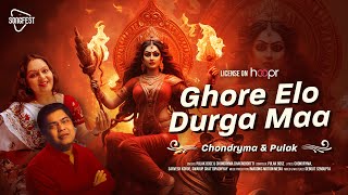 Ghore Elo Durga Maa | Pulak Bose & Chondryma Chakrobortti | Durga Puja Track | Songfest