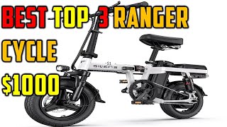 ✅ Best Top 3 Ranger cycle $1000 | Top 5  Best Top 3 Ranger cycle $1000