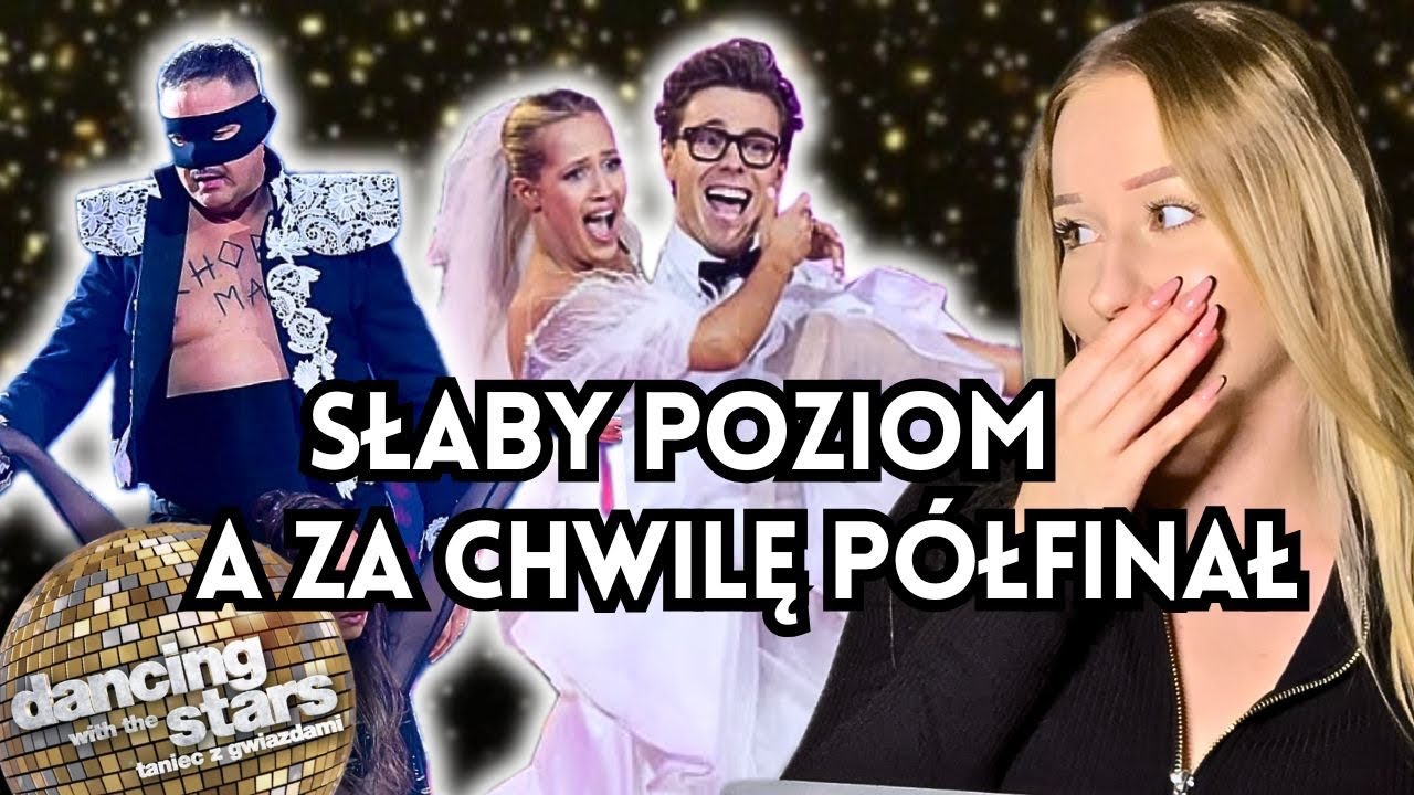 TO NIE WYGLĄDA JAK ĆWIERĆFINAŁ / taniec z gwiazdami okiem tancerki s17e08