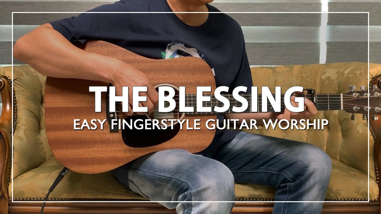 The Blessing Elevation Worship Easy fingerstyle guitar worship