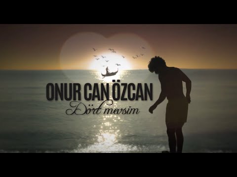 Onur Can Özcan - Dört Mevsim (Official Video)