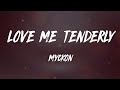 Myckon Love Me Tenderly Official Lyric Video Soulful Afropop 2026