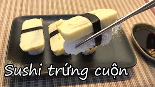 Top 5 cách làm sushi trứng chiên hay nhất năm 2022