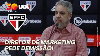 DIRETOR DE MARKETING DO SÃO PAULO DEIXA O CARGO