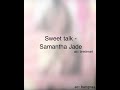 Sweet Talk audio edit (sweet talk talking to me all night)