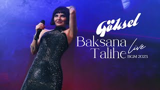 Video-Miniaturansicht von „Göksel - Baksana Talihe (2023 BGM - Canlı Performans)“