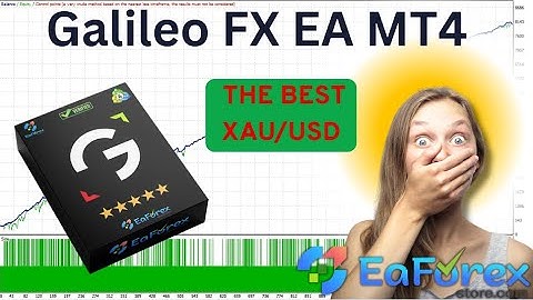 Galileo FX EA MT4 Review + Setting | EA Forex Store