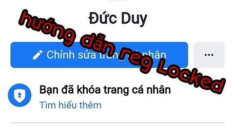 Hướng dẫn reg Locked not checkpoint 72h ( TUẤN ANH Offical)