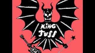 King Tuff  -  Danger In The Dark