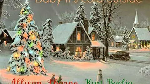 Baby It's Cold Outside - Cover Kurt Baclig Allison...