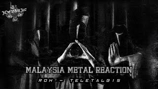 Malaysia Metal Reaction - Roh - Teletalbis [ Psychedelic Alternative rock]