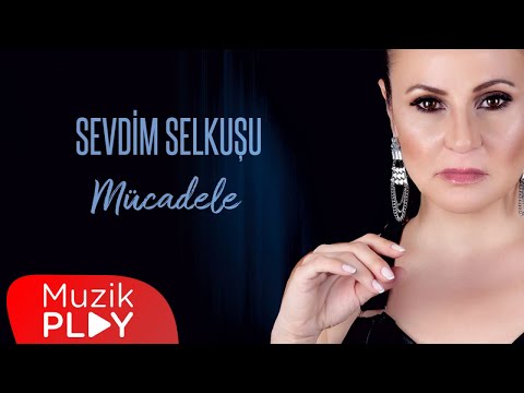 Sevdim Selkuşu - Mücadele (Official Video)