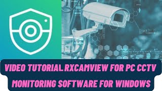 RxCamView For PC|  Video Tutorial Free RxCamView For Windows OS screenshot 3