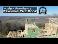 Framing the Roof of our Modern Farmhouse