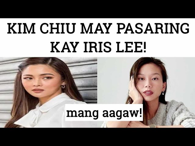 KIM CHIU MAY PASARING KAY IRIS LEE! class=