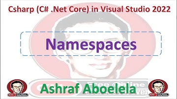 C#  21   Namespaces
