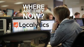 Where Are They Now? - Localytics "Key factors to their success"