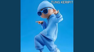 TUNG KERIPIT (INST)