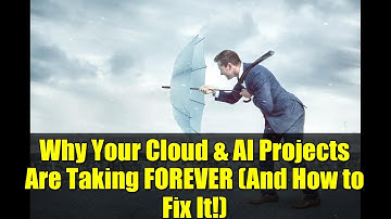 Why Your Cloud & AI Projects Are Taking FOREVER (And How to Fix It!)