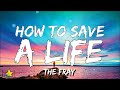 The Fray - How To Save A Life (Lyrics) Where Did I Go Wrong? I Lost A Friend | 3starz