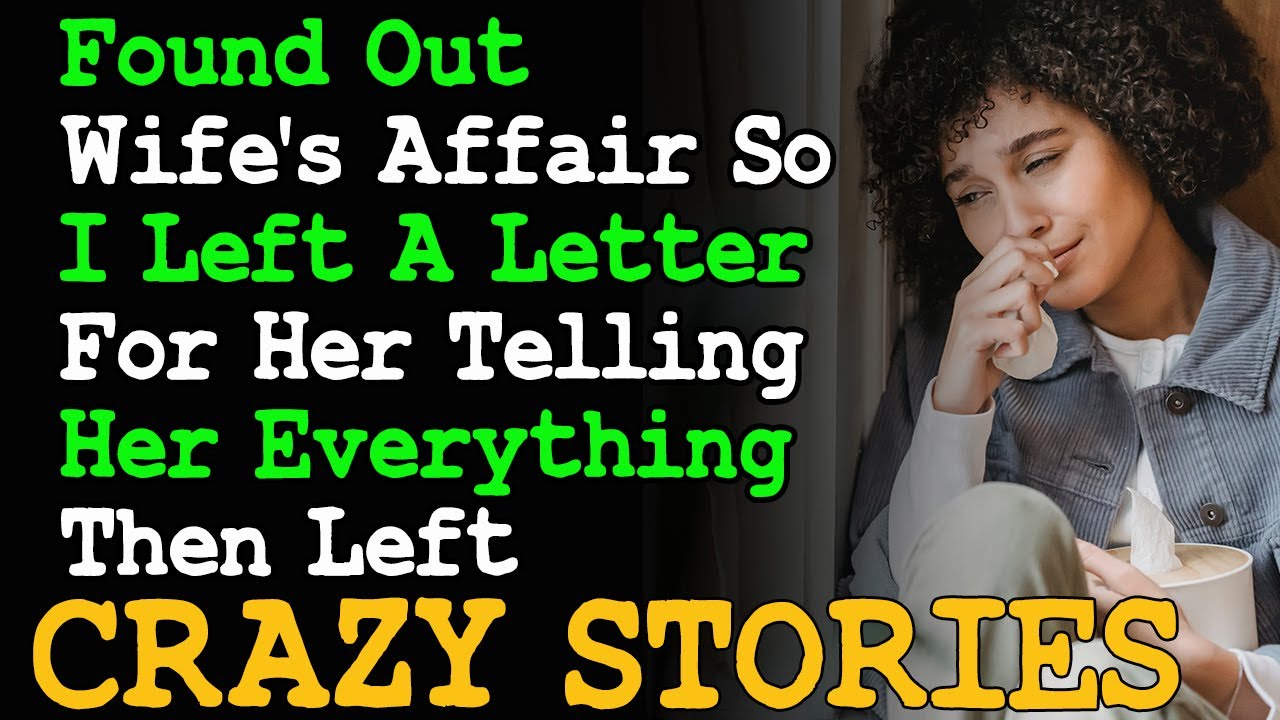 Found Out Wife's Affair So I Left A Letter For Her Telling Her ...