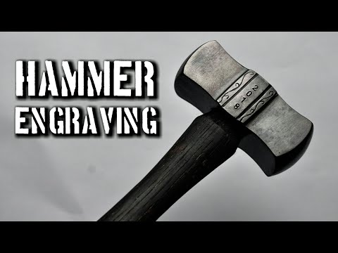 How to Engrave a Hammer Head