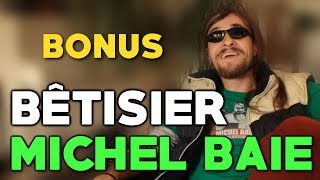 [BONUS] Bêtisier de l'interview Michel Baie