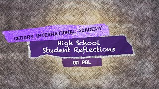 Cedars High School Students Reflect On Project Based Learning