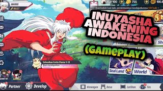 INUYASHA AWAKENING INDONESIA (GAMEPLAY)