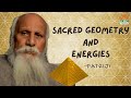 Sacred Geometry and Energies | Patriji | Pearls of wisdom | Pyramid Valley International