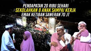 PENDAPATAN 20 RIBU SEHARI - SEKOLAHKAN 8 ANAK SAMPAI KERJA | EMAK KETIBAN SAWERAN 70 JT