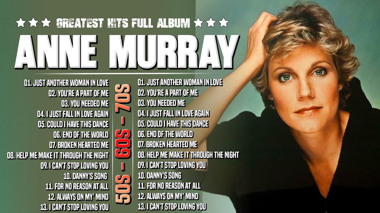 Anne Murray Greatest Hits - Top 10 Best Songs To Listen in 2025 - Anne Murray Best Hits Collection 🎶
